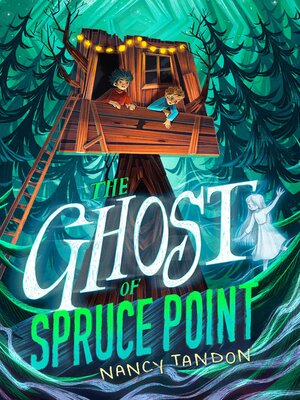 cover image of The Ghost of Spruce Point